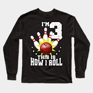 Bowling 3rd Birthday Bday Party Kids 3 years Old Bowler Long Sleeve T-Shirt